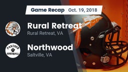 Recap: Rural Retreat  vs. Northwood  2018