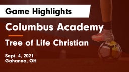 Columbus Academy  vs Tree of Life Christian Game Highlights - Sept. 4, 2021