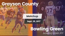 Matchup: Grayson County High vs. Bowling Green  2017