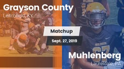 Matchup: Grayson County High vs. Muhlenberg  2019