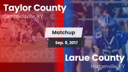 Matchup: Taylor County High vs. Larue County  2017