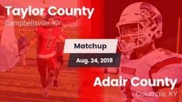 Matchup: Taylor County High vs. Adair County  2018