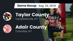 Recap: Taylor County  vs. Adair County  2018