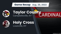 Recap: Taylor County  vs. Holy Cross  2022