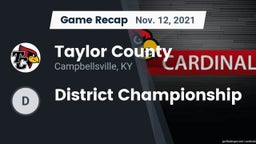Recap: Taylor County  vs. District Championship 2021
