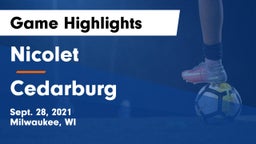 Nicolet  vs Cedarburg  Game Highlights - Sept. 28, 2021