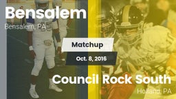 Matchup: Bensalem  vs. Council Rock South  2016