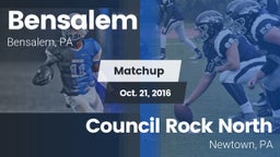 Matchup: Bensalem  vs. Council Rock North  2016