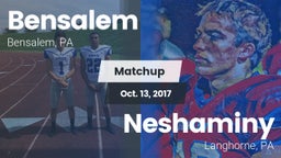 Matchup: Bensalem  vs. Neshaminy  2017