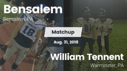Matchup: Bensalem  vs. William Tennent  2018