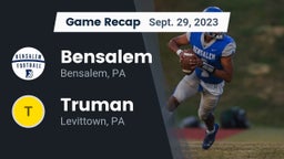 Recap: Bensalem  vs. Truman  2023