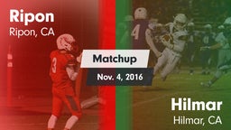 Matchup: Ripon vs. Hilmar  2016