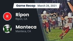 Recap: Ripon  vs. Manteca  2021