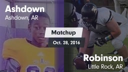 Matchup: Ashdown  vs. Robinson  2016