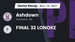 Recap: Ashdown  vs. FINAL 32 LONOKE 2021