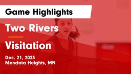 Two Rivers  vs Visitation  Game Highlights - Dec. 21, 2023
