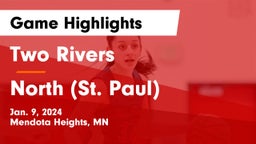 Two Rivers  vs North (St. Paul)  Game Highlights - Jan. 9, 2024