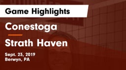 Conestoga  vs Strath Haven Game Highlights - Sept. 23, 2019