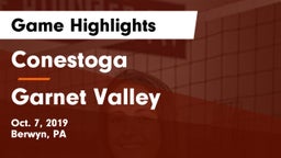 Conestoga  vs Garnet Valley  Game Highlights - Oct. 7, 2019