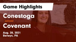 Conestoga  vs Covenant Game Highlights - Aug. 28, 2021