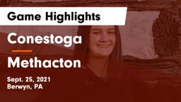 Conestoga  vs Methacton  Game Highlights - Sept. 25, 2021