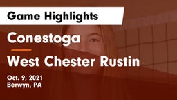 Conestoga  vs West Chester Rustin  Game Highlights - Oct. 9, 2021