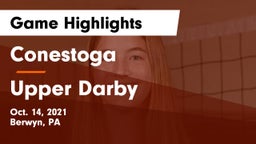 Conestoga  vs Upper Darby  Game Highlights - Oct. 14, 2021