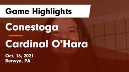 Conestoga  vs Cardinal O'Hara  Game Highlights - Oct. 16, 2021