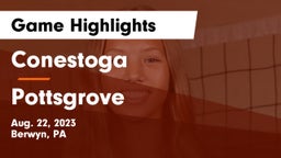 Conestoga  vs Pottsgrove  Game Highlights - Aug. 22, 2023