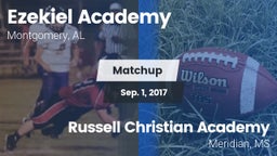 Matchup: Ezekiel Academy High vs. Russell Christian Academy  2017