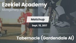 Matchup: Ezekiel Academy High vs. Tabernacle (Gardendale Al) 2017