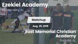 Matchup: Ezekiel Academy High vs. East Memorial Christian Academy  2018