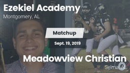 Matchup: Ezekiel Academy High vs. Meadowview Christian  2019