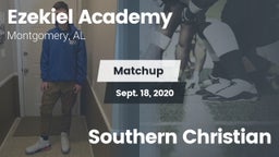 Matchup: Ezekiel Academy High vs. Southern Christian 2020