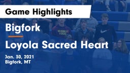 Bigfork  vs Loyola Sacred Heart  Game Highlights - Jan. 30, 2021