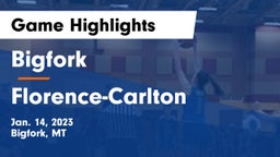 Bigfork  vs Florence-Carlton  Game Highlights - Jan. 14, 2023