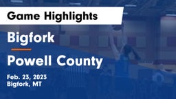Bigfork  vs Powell County  Game Highlights - Feb. 23, 2023