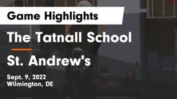 The Tatnall School vs St. Andrew's  Game Highlights - Sept. 9, 2022
