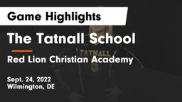 The Tatnall School vs Red Lion Christian Academy Game Highlights - Sept. 24, 2022