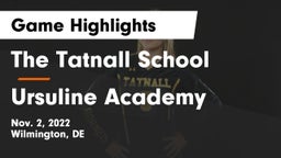 The Tatnall School vs Ursuline Academy  Game Highlights - Nov. 2, 2022