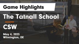 The Tatnall School vs CSW Game Highlights - May 4, 2023