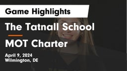 The Tatnall School vs MOT Charter Game Highlights - April 9, 2024