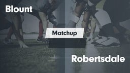 Matchup: Blount  vs. Robertsdale  2016