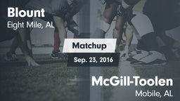 Matchup: Blount  vs. McGill-Toolen  2016