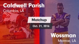 Matchup: Caldwell Parish vs. Wossman  2016