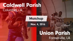 Matchup: Caldwell Parish vs. Union Parish   2016