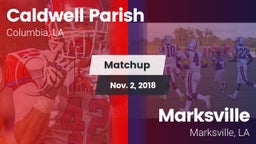 Matchup: Caldwell Parish vs. Marksville  2018