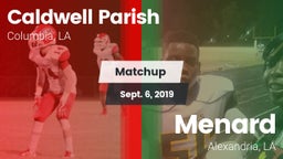 Matchup: Caldwell Parish vs. Menard  2019