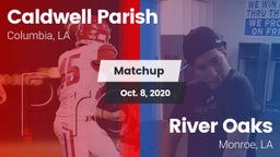 Matchup: Caldwell Parish vs. River Oaks  2020