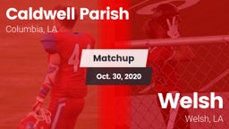 Matchup: Caldwell Parish vs. Welsh  2020